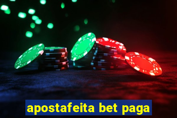 apostafeita bet paga